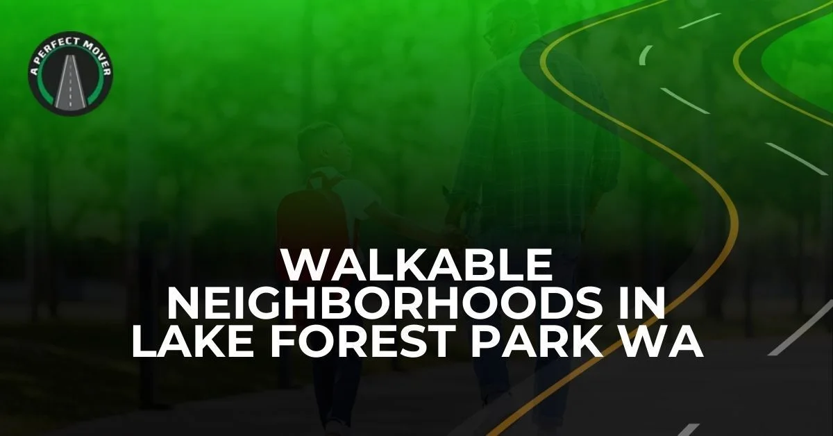 Walkable Neighborhoods in Lake Forest Park, WA article image